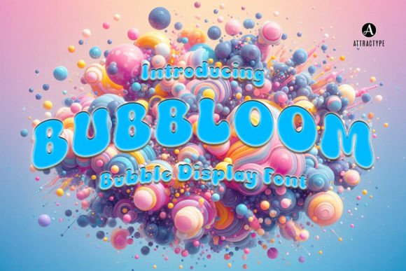 Bubbloom: A Playful Display Font for Digital Branding