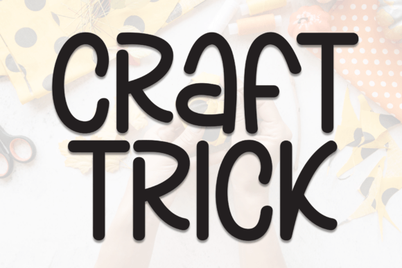 Craft Trick: A Playful Font for Bold Brand Moments