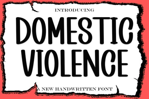 Domestic Violence Font for Stronger Campaign Designs