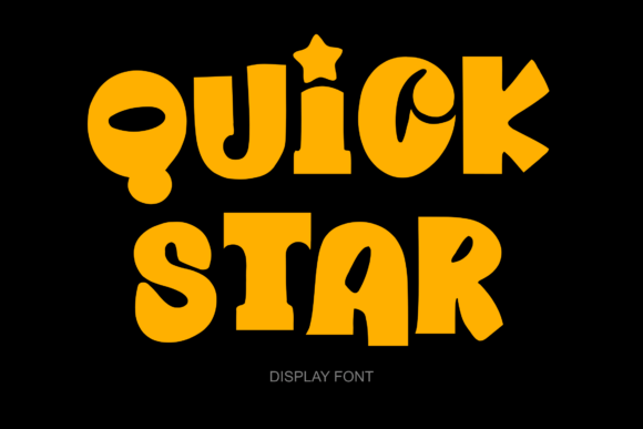 Quick Star: A Playful Display Font for Campaign Creativity