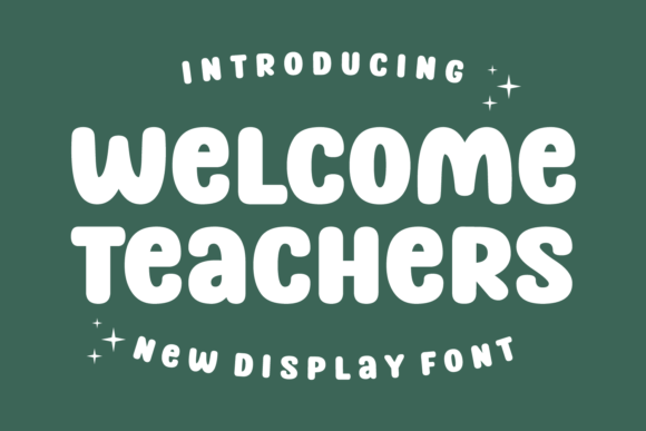 Welcome Teachers Font for Branding